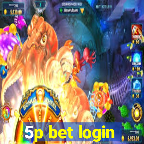 5p bet login